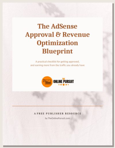 The AdSense Approval & Revenue Optimization Blueprint